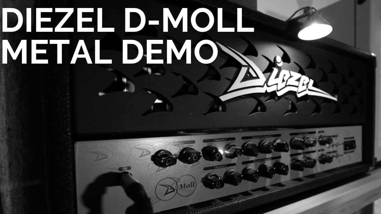 Diezel D-Moll Metal Demo