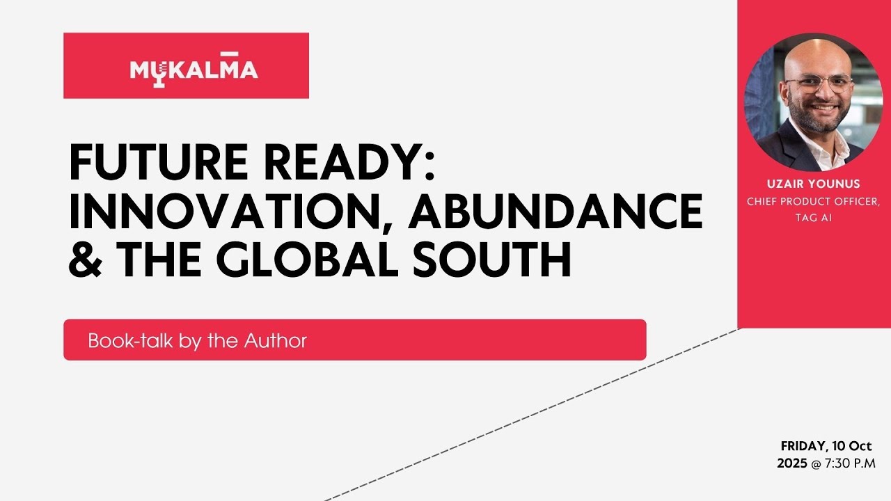 How the Global South Can Be Future Ready | Uzair Younus on Innovation & Abundance