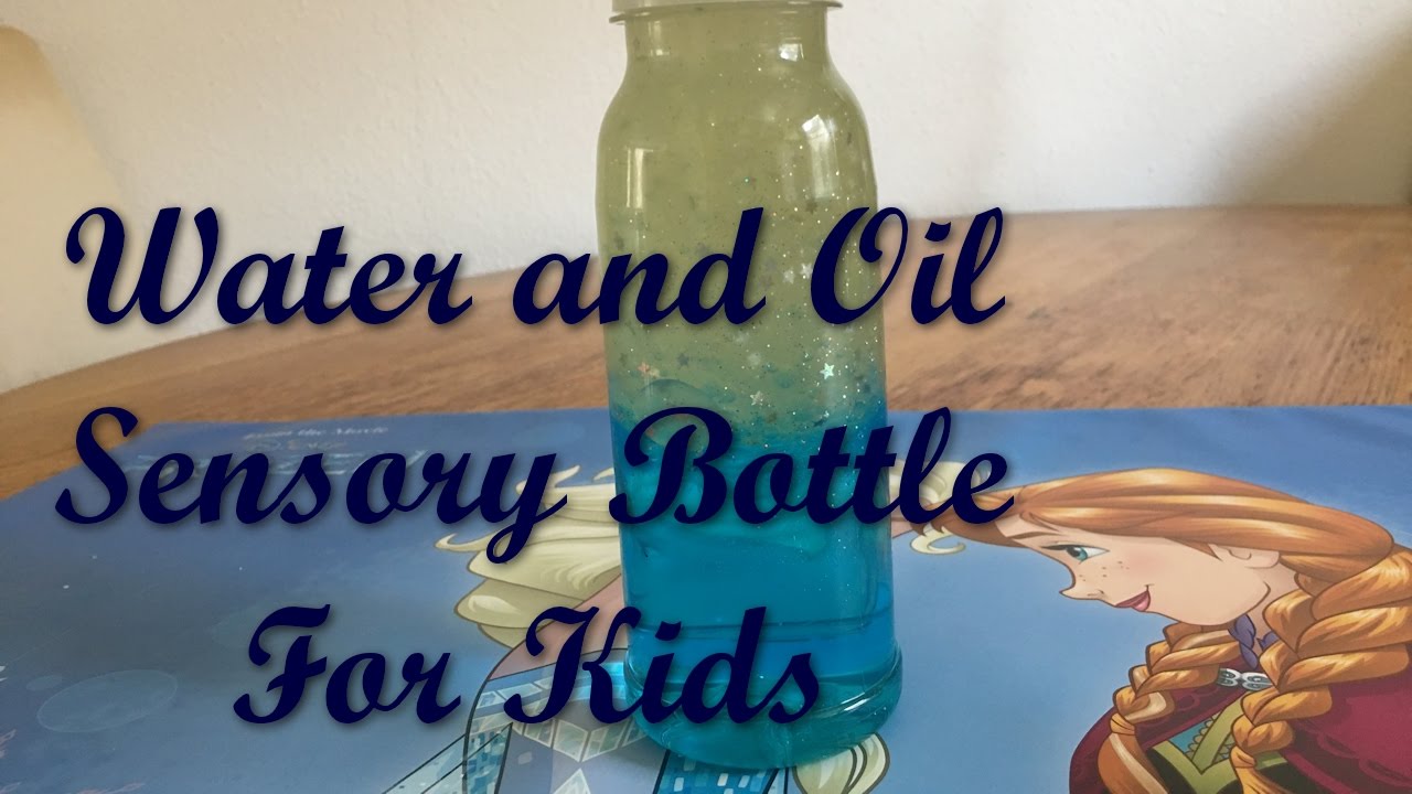 DIY homemade Water and Oil Sensory bottle for kids.