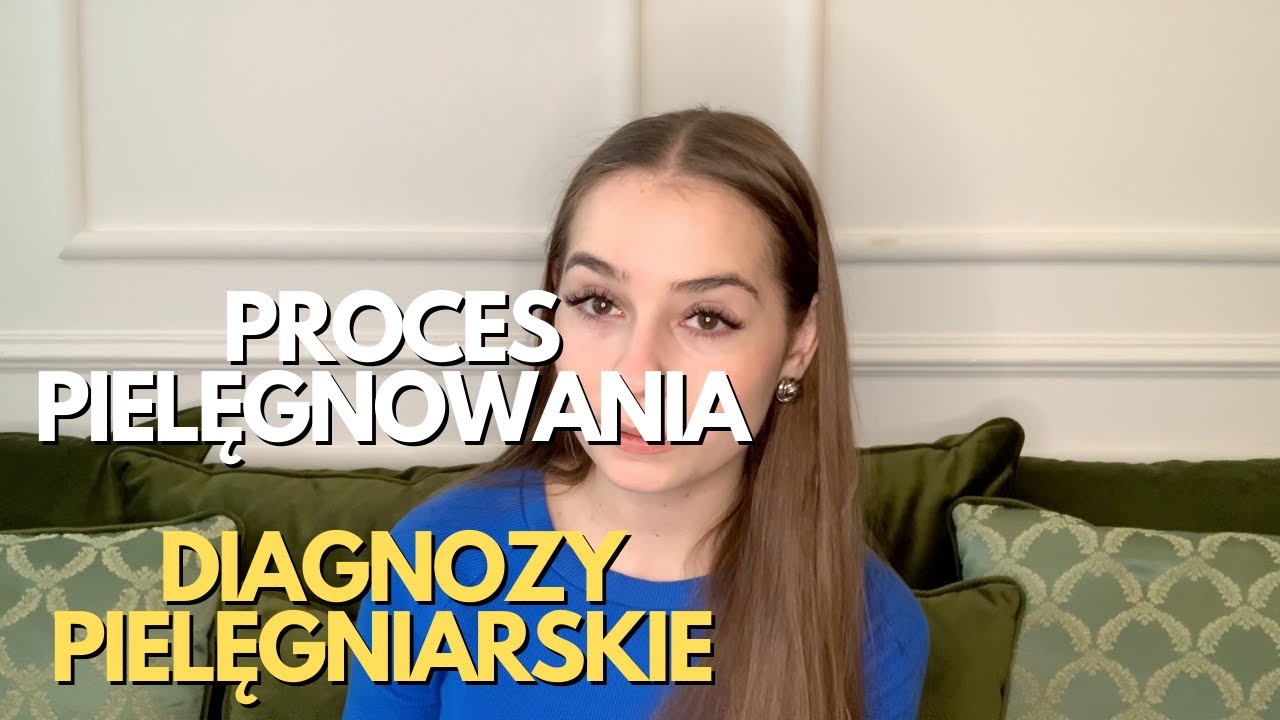 Proces pielęgnowania; diagnozy pielęgniarskie