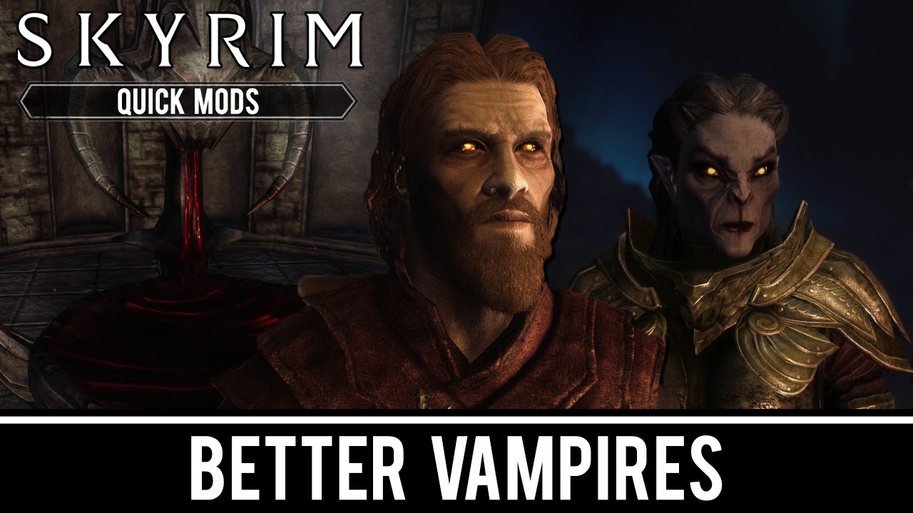 Модификации Skyrim Special Edition: Better Vampires