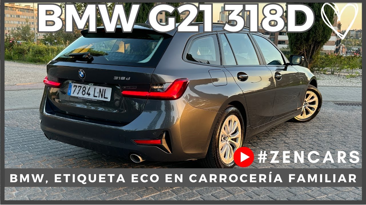 💚💸 BMW G21 318d Touring ECO💸💸  Las claves que tienes que conocer del BMW más económico - ZenCars 💸💚