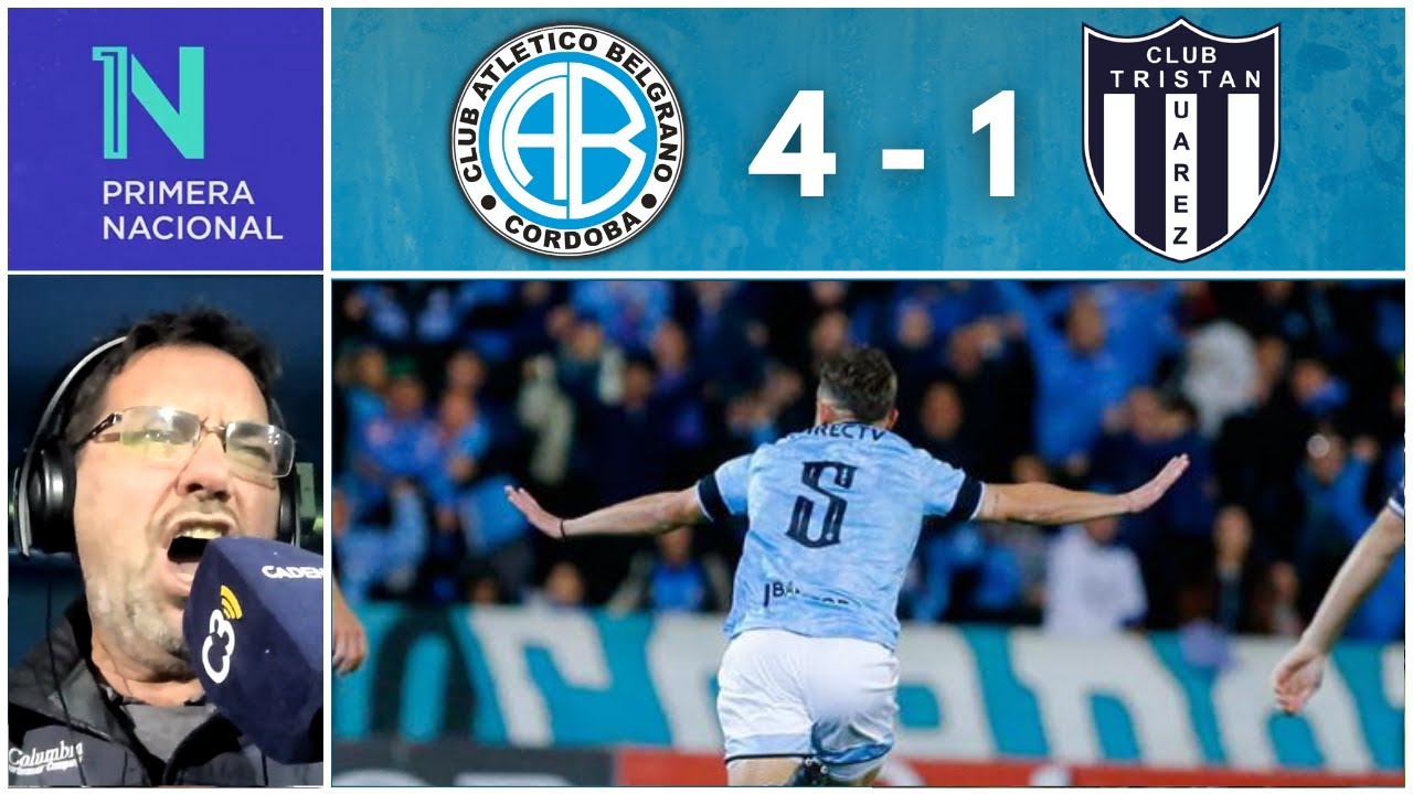 🎙⚽ BELGRANO 4 TRIST&Aacute;N SU&Aacute;REZ 1 | EL SUE&Ntilde;O CERCA EST&Aacute; | RELATO BOCHA HOURIET