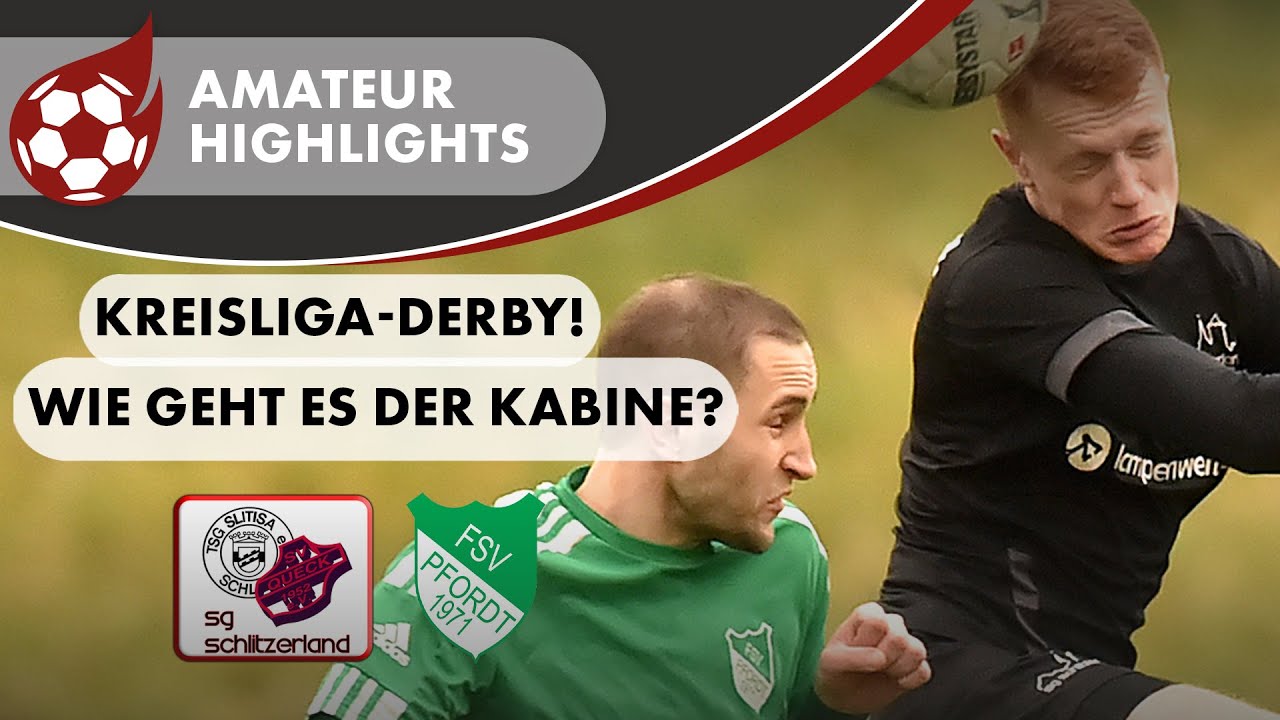 Wer ist die Nummer eins im Schlitzerland &ndash; und darf die Kabinendecke abrei&szlig;en? | Fu&szlig;ball-Highlights