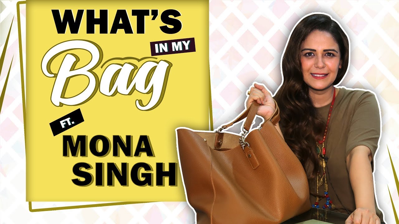 What’s In My Bag With Mona Singh | Bag Secrets Revealed