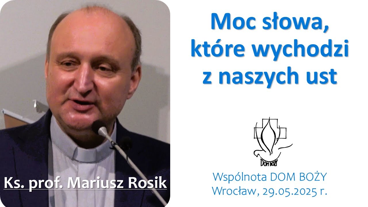 ks. prof. Mariusz Rosik – Moc słowa