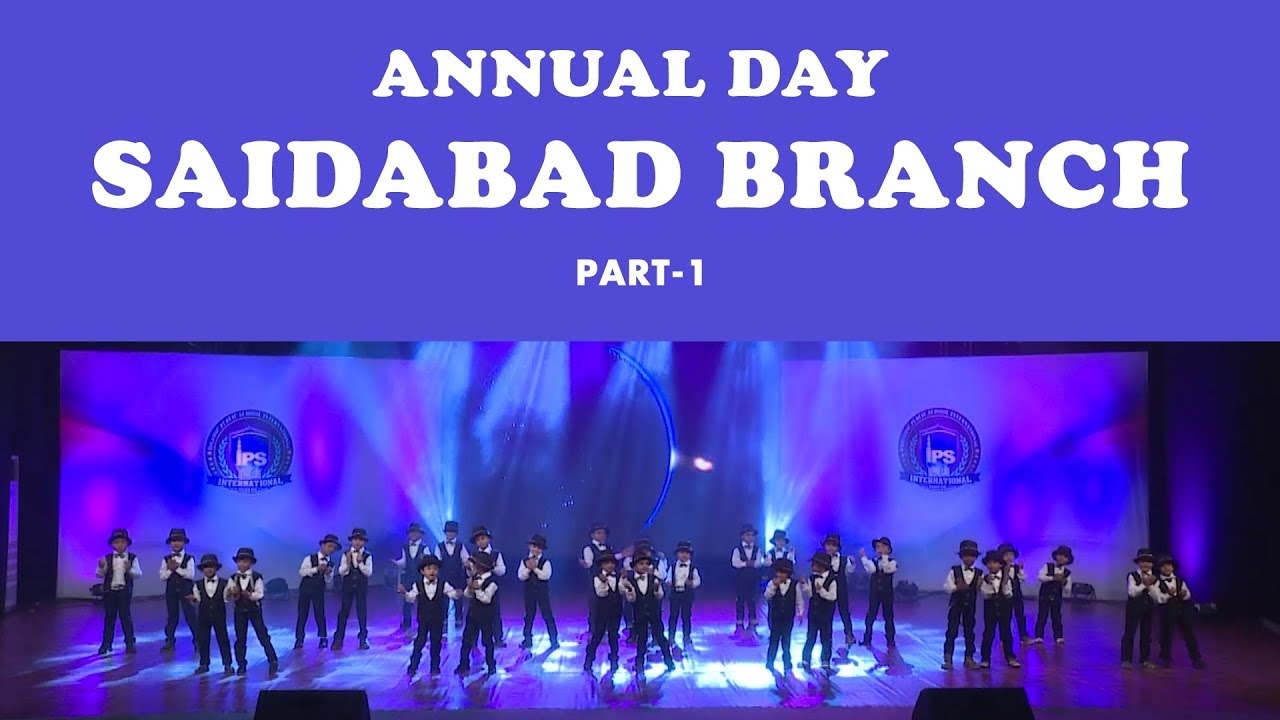 IPS International Annual Day, Saidabad Branch_ part-1