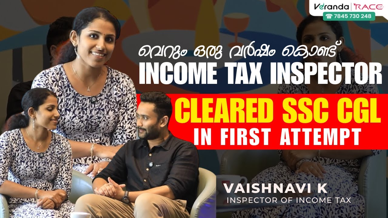 വെറും ഒരു വർഷം കൊണ്ട് Income Tax Inspector | Vaishnavi K | SSC CGL | Calicut Branch | Veranda Race