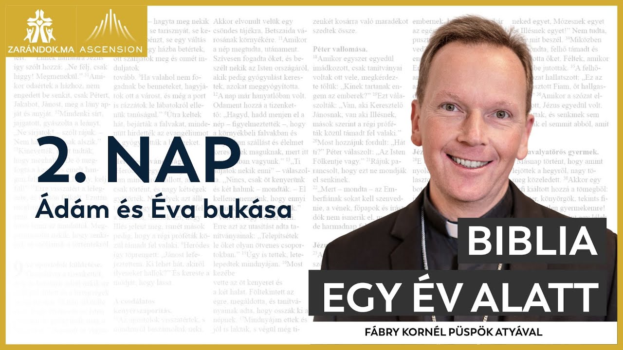 2. nap: &Aacute;d&aacute;m &eacute;s &Eacute;va buk&aacute;sa &ndash; Biblia egy &eacute;v alatt podcast (F&aacute;bry Korn&eacute;l aty&aacute;val)