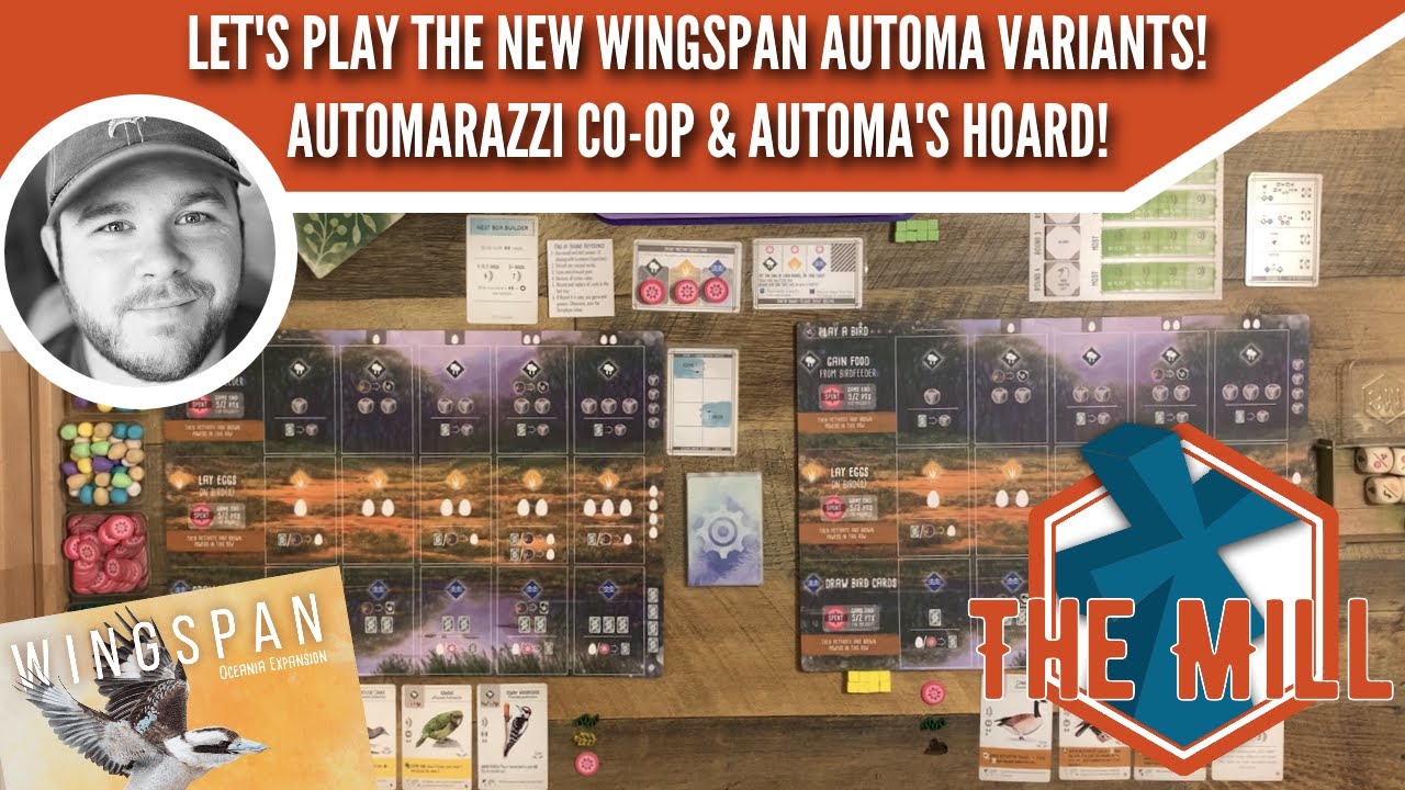 Let's Play the new Wingspan Automa Variants! Automarazzi Co-Op & Automa's Hoard - The Mill