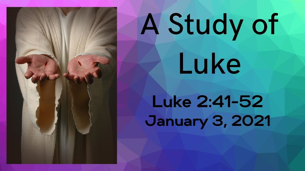 Luke 2:41-52