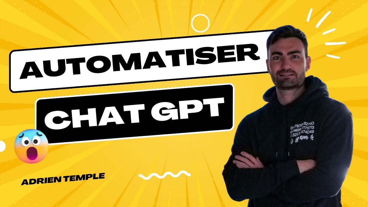 J'ai automatisé ChatGPT - Tutoriel