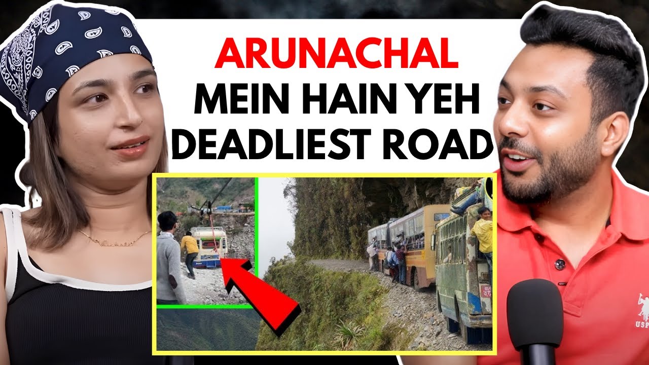 Arunachal Mein Hain Yeh  Deadliest Road || Real Talk Short ||