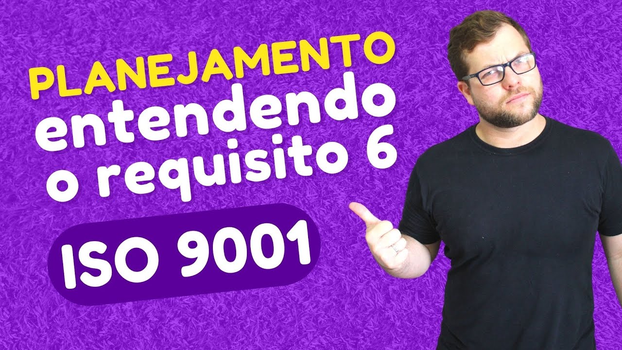 NÃO ERRE MAIS NO PLANEJAMENTO DA ISO 9001