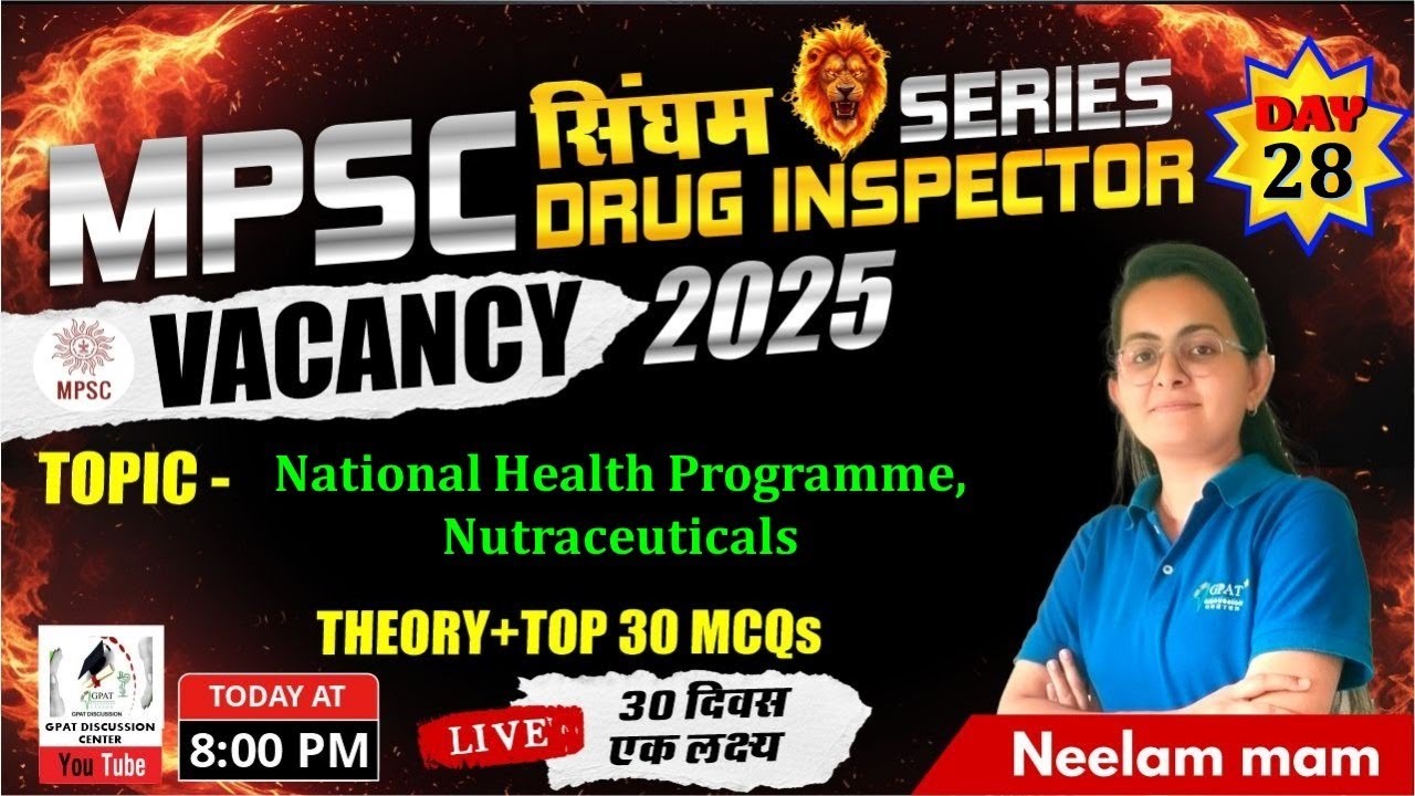 DAY-28 | MPSC Drug Inspector Series - National Health Programme & Nutraceuticals #nutraceuticals