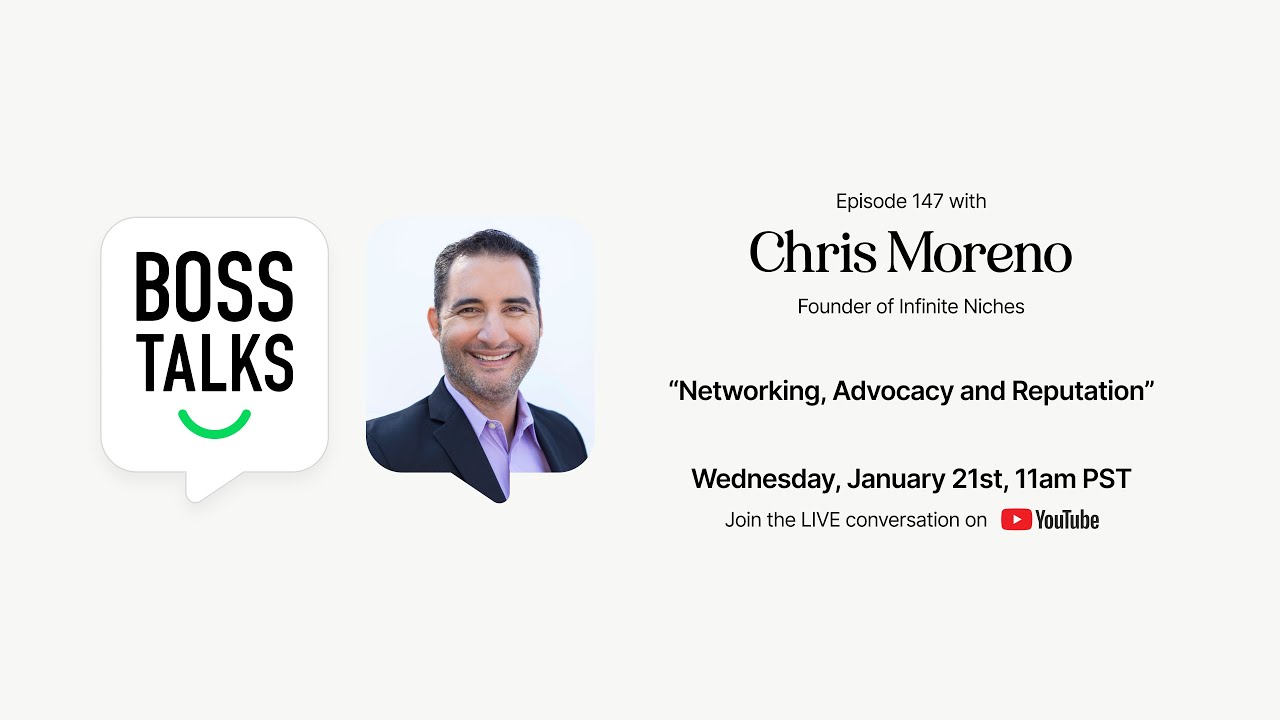 Chris Moreno (Boss 147) Networking, Advocacy, and Reputation