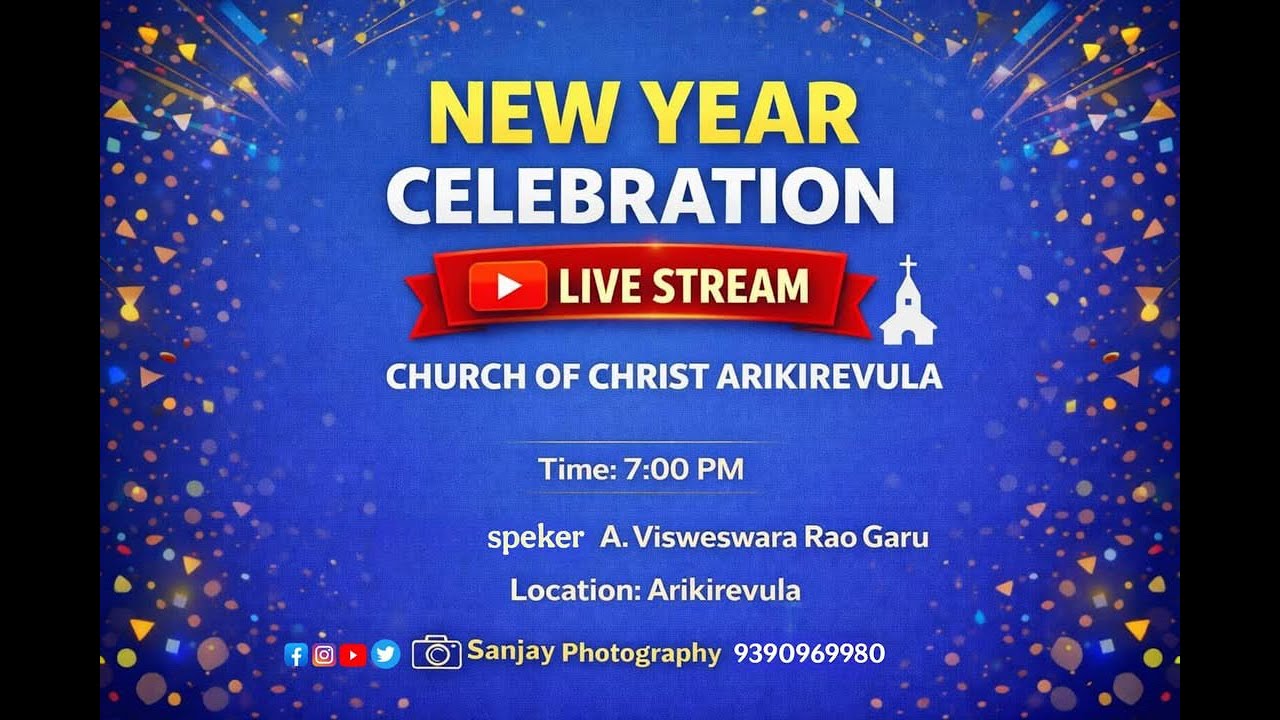 NEW YEAR CELEBRATIONS OF CHURCH OF CHRIST - ARIKIREVULA