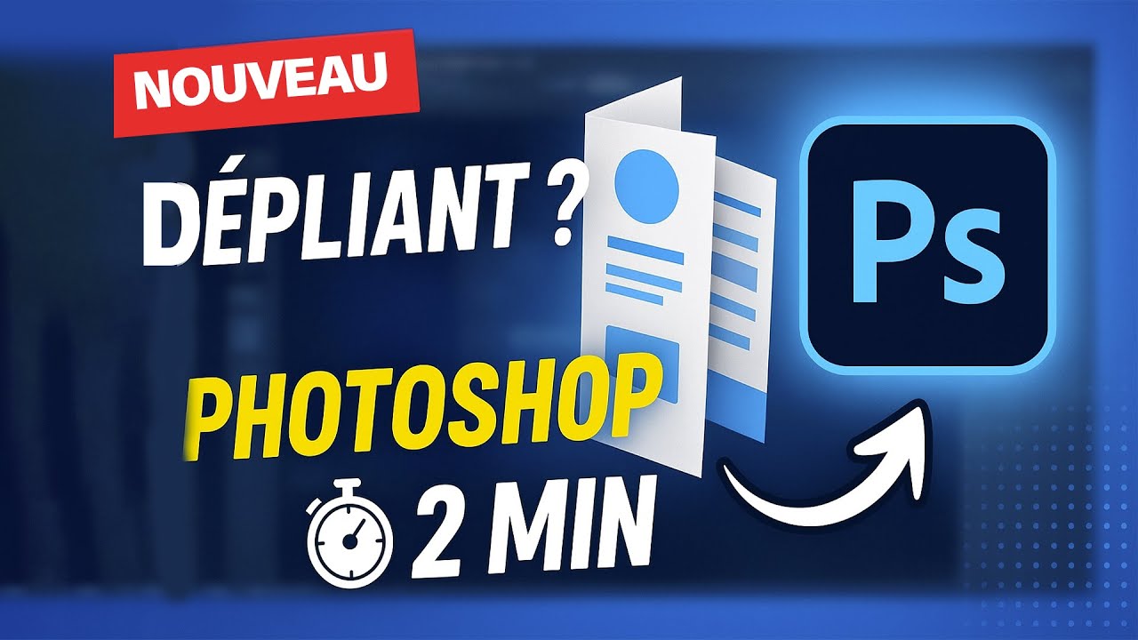 Cr&eacute;er un d&eacute;pliant en moins de 3 min sur Photoshop : Tutos gratuit.