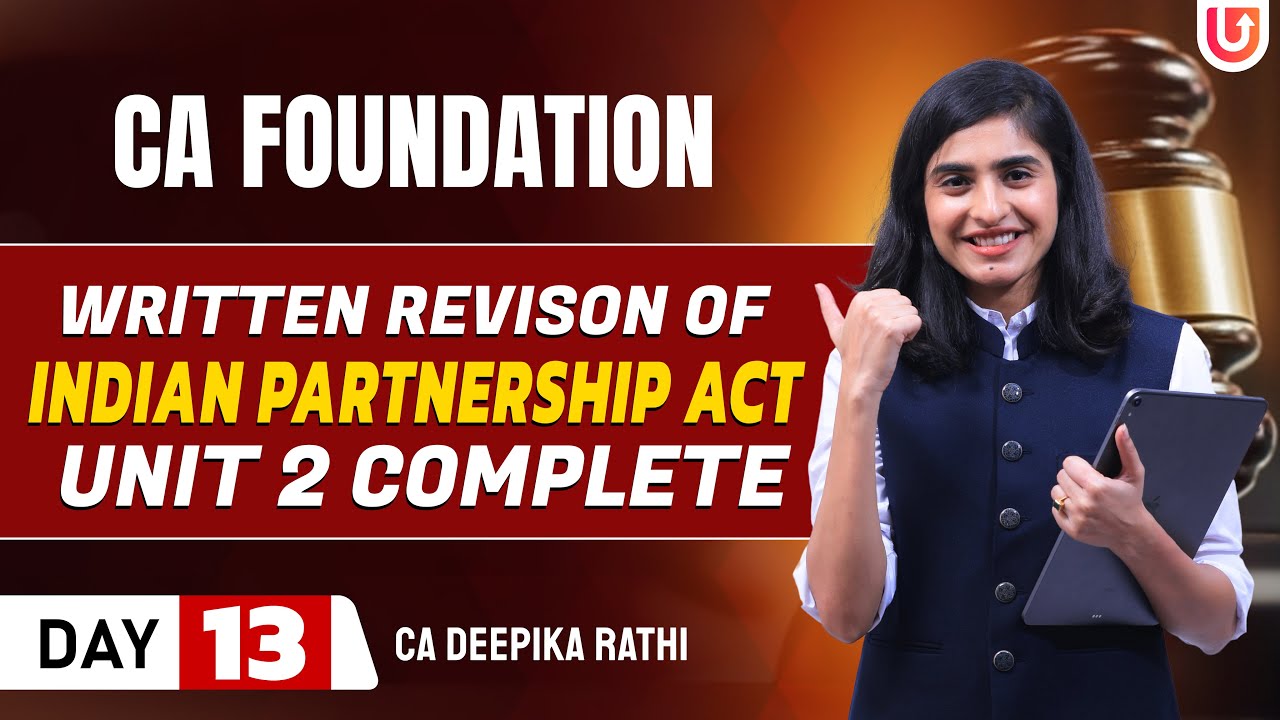 Written Revision of Indian Partnership Act Unit 2  | CA Foundation 2024 | CA Deepika Rathi