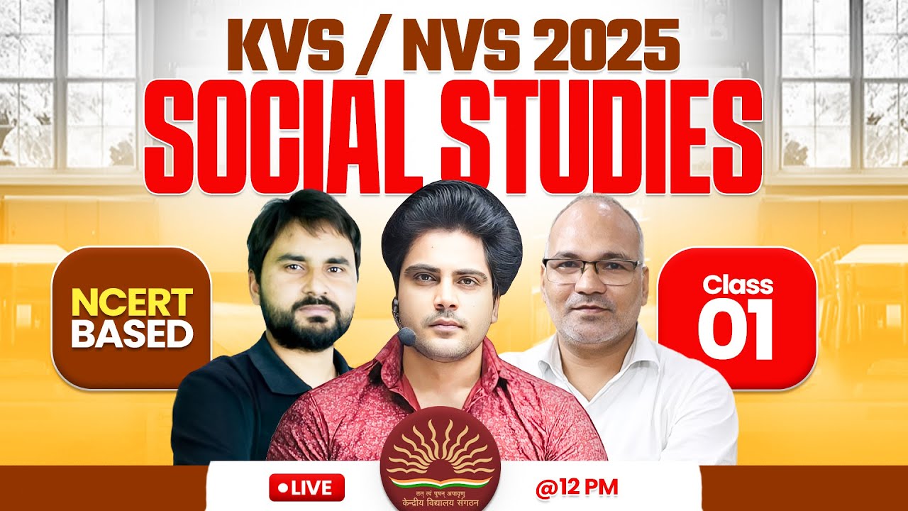 KVS/NVS 2025 Social Studies Class 1 by Sachin Academy Live 12pm