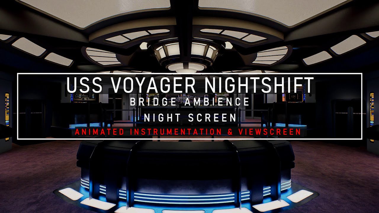 Star Trek Sleep Sounds  | USS VOYAGER BRIDGE | Nightshift Ambience | White Noise | ASMR | Sleep