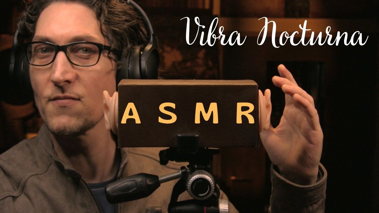 ASMR | VIBRA NOCTURNA | AYDIOMIO