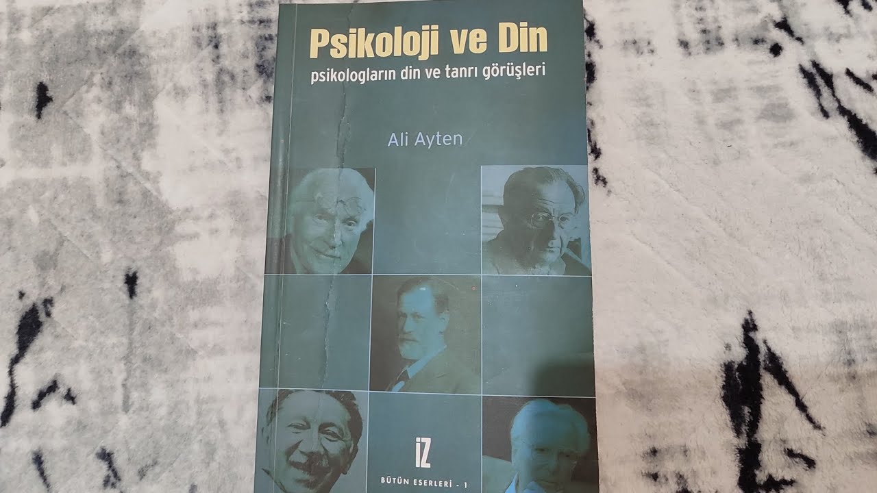 Psikoloji ve din (Freud'un din ve tanrı görüşleri) - Ali Ayten