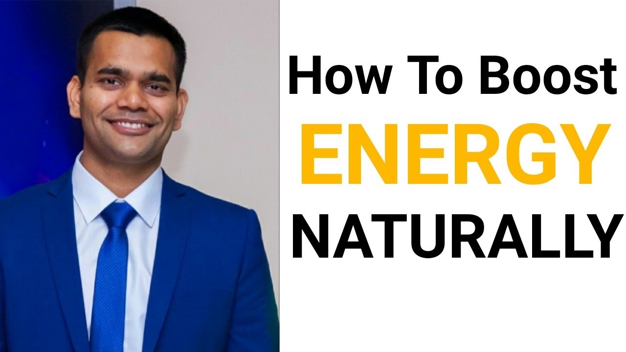 How To Boost Energy Naturally- 5 Best Energy Boosting Food