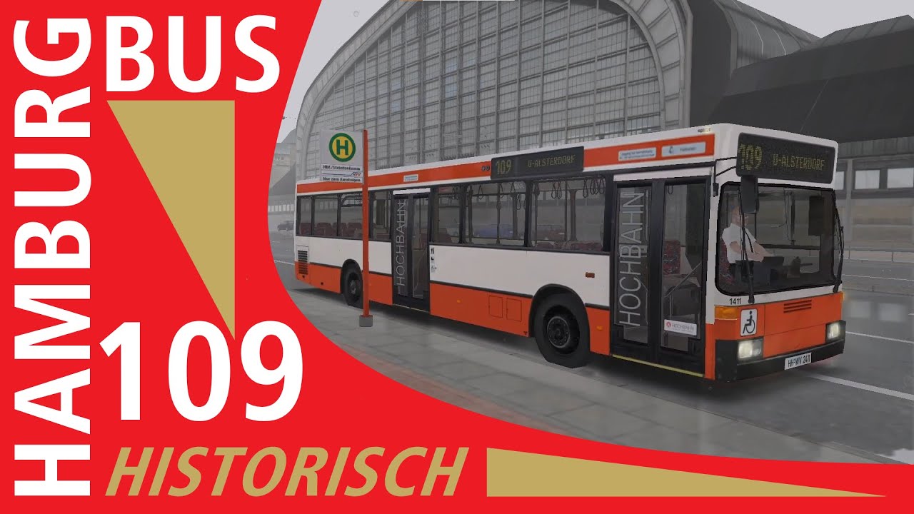 OMSI 2 - Hochbahn Bus Linie 109 - HISTORISCH - Von Hauptbahnhof ZOB nach U Alsterdorf