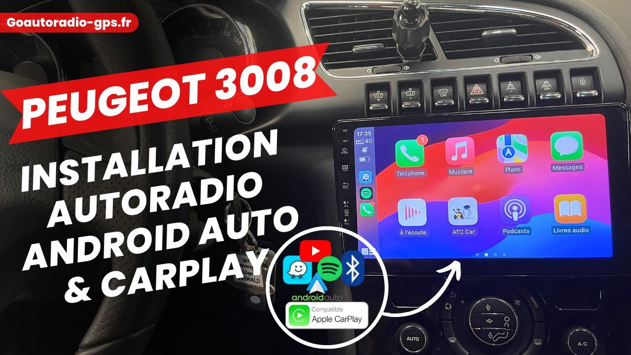 PEUGEOT 3008 et 5008 : Installation Autoradio avec Carplay et Android Auto