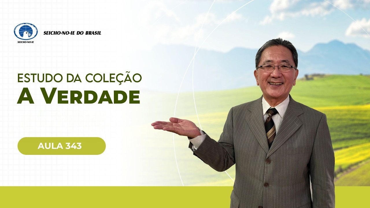 Estudo da Cole&ccedil;&atilde;o A Verdade - Aula 343