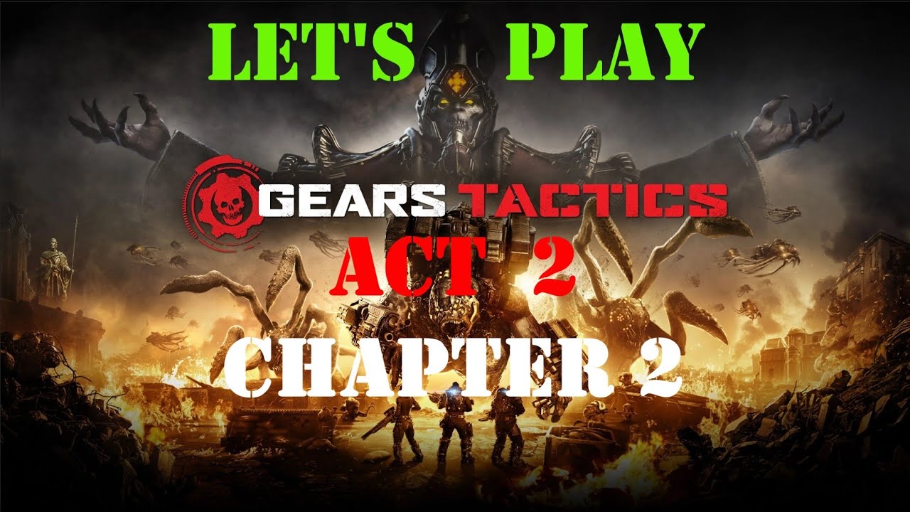 Grab the cases, grubs! Gears Tactics | Let's Play - Part 11