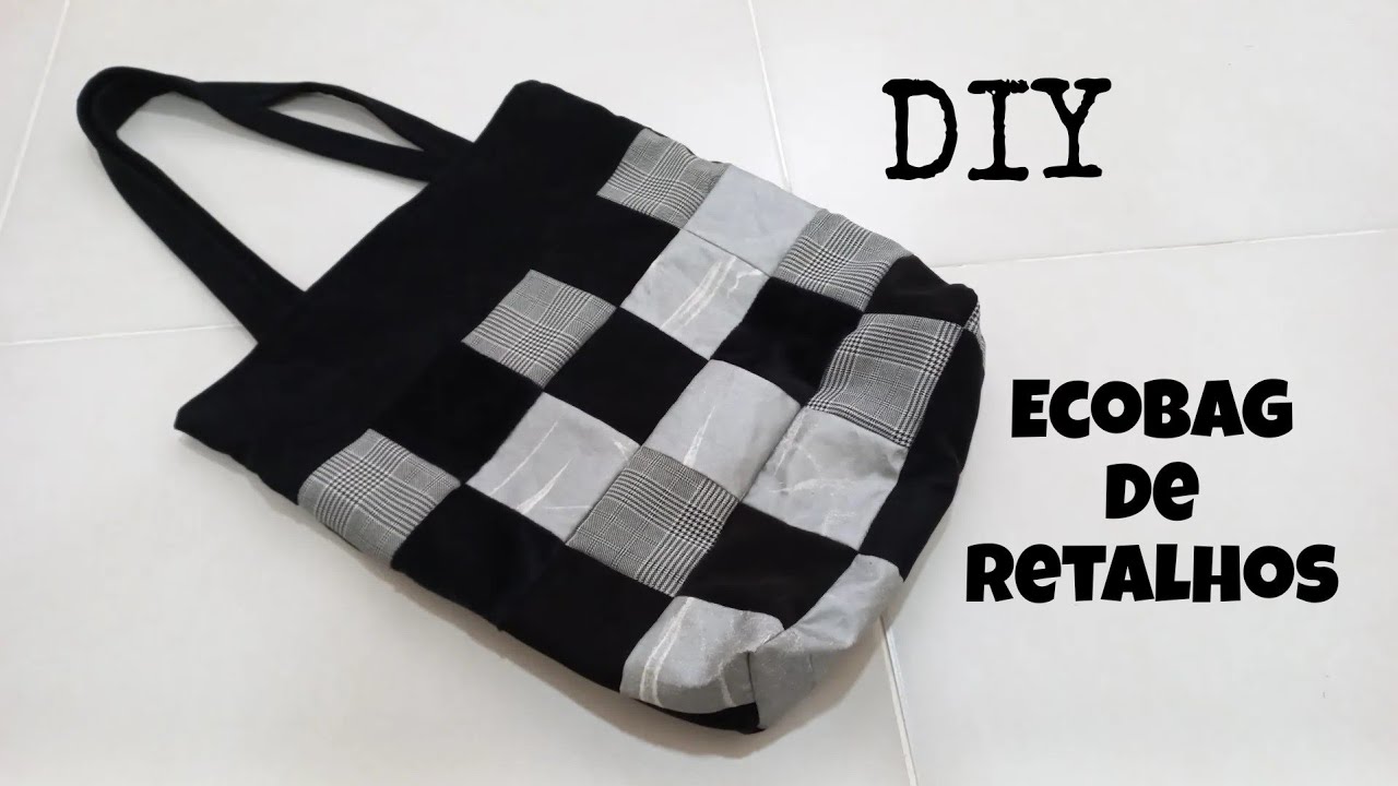 DIY - Ecobag com retalhos de tecido - passo a passo - sem zíper - fácil e rápido
