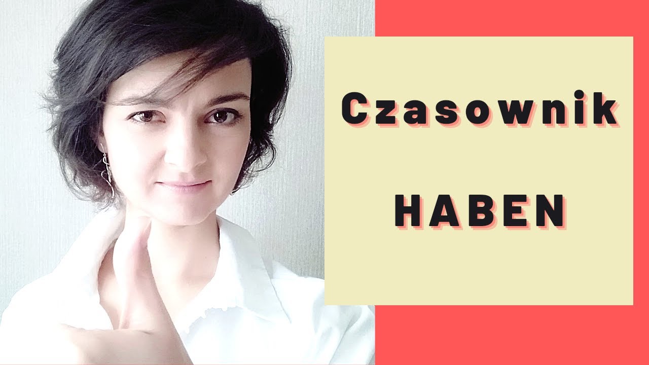 Odmiana i zastosowanie czasownika haben. Lekcja - 12