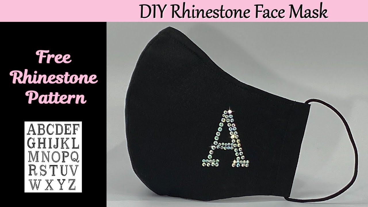 DIY Rhinestone Face Mask Tutorial Free Monogram Pattern
