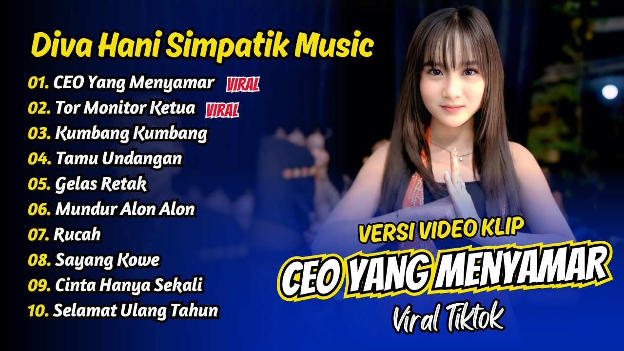 CEO YANG MENYAMAR - DIVA HANI - SIMPATIK MUSIC | TOR MONITOR KETUA || FULL ALBUM DANGDUT KOPLO