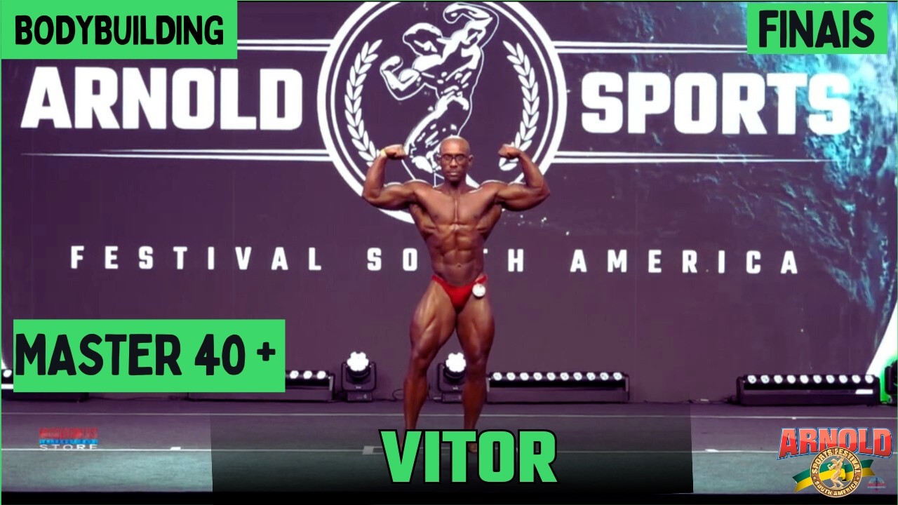 ARNOLD CLASSIC SOUTH AMERICA 2024 - FINAIS - BODYBUILDING MASTER 40 + | VITOR