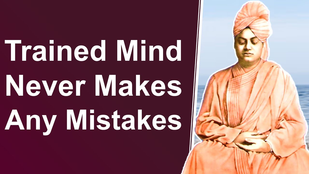 Swami Vivekananda on Powers of Mind || Trained and Concentrated Mind Never Makes a Mistake