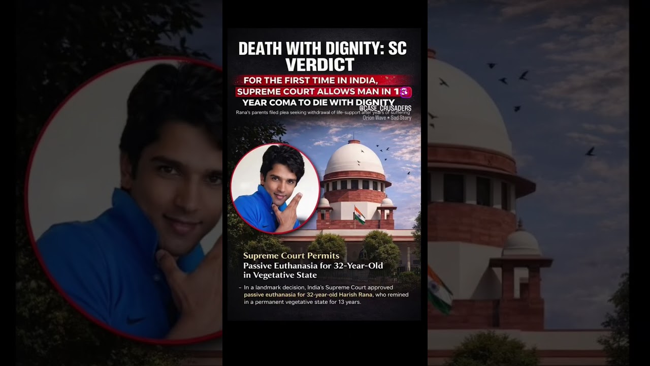 #trendingnow #new #news  #RightToDie#SupremeCourtIndia #HarishRana #PassiveEuthanasia#right #law