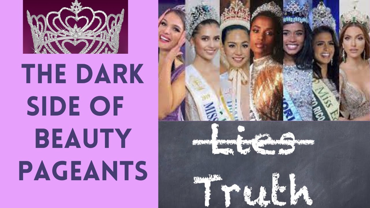 THE DARK SIDE OF BEAUTY PAGEANTS