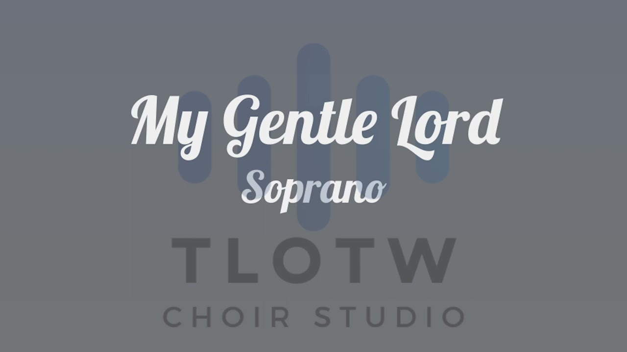My Gentle Lord  I Thomas Moore I Soprano