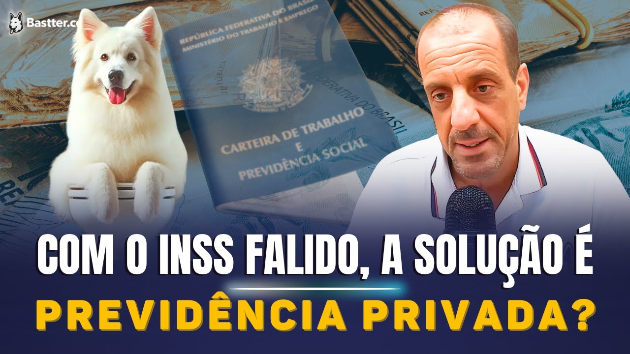 PREVID&Ecirc;NCIA PRIVADA: NEM previd&ecirc;ncia MUITO MENOS privada - Live do Bastter