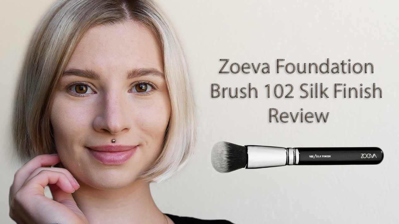 Zoeva Foundation Brush 102 Silk Finish Review + How to use it + Apply Liquid Foundation Naturally