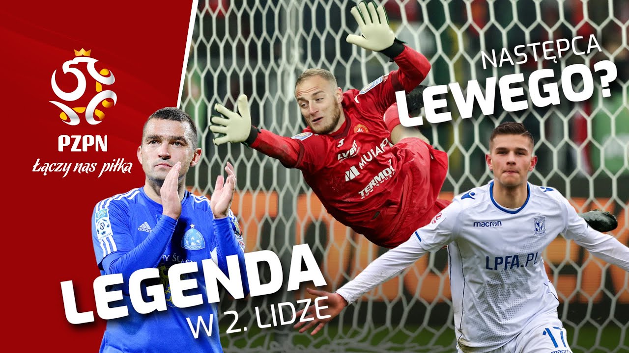 Następca LEWANDOWSKIEGO i LEGENDA ekstraklasy - Magazyn 2. Ligi