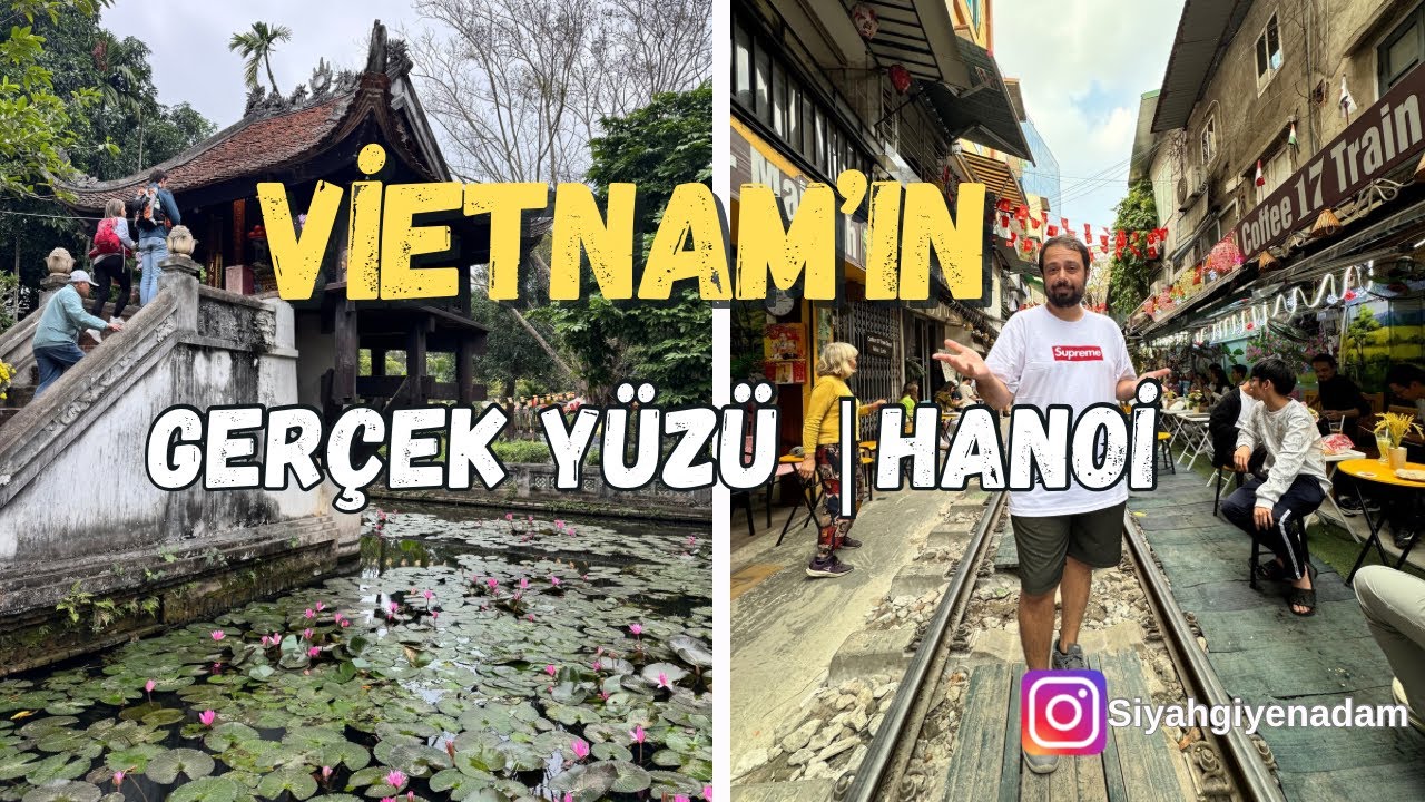 Hanoi Gezi Vlogu 🇻🇳 | Vietnam’ın Kaosu, Kültürü ve Sokak Hayatı #199