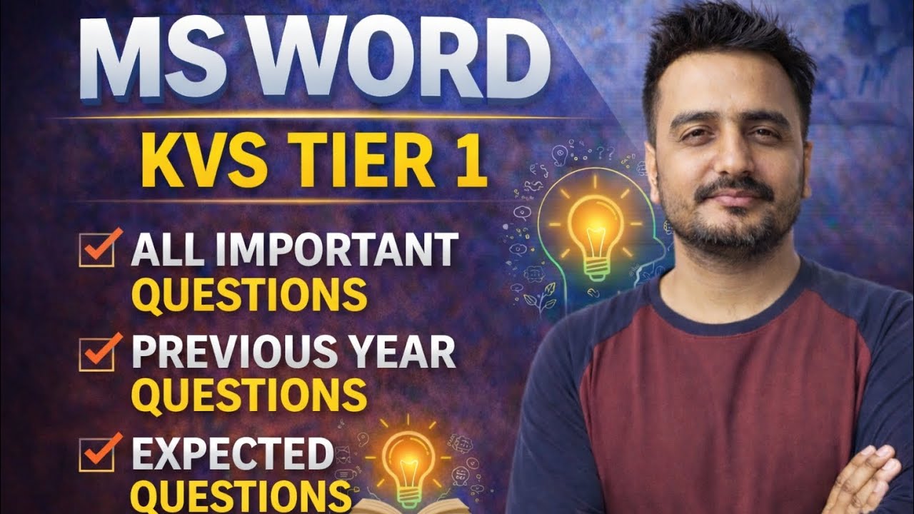 MS WORD- KVS TIER 1 🔥Previous Year + Expected Questions | Topic-Wise 