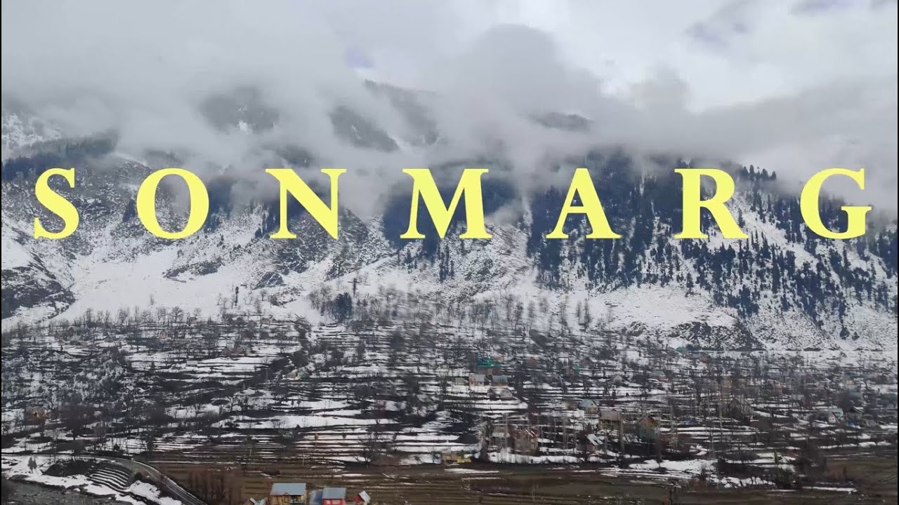 SONMARG - Kashmir - Heaven on Earth - Better than Europe || Switzerland of India || 4K Cinematic