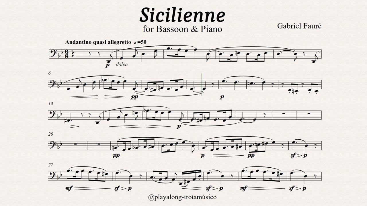 Fauré - Sicilienne op.78 for bassoon & Piano - Sheet music & Playalong with Piano accompaniment