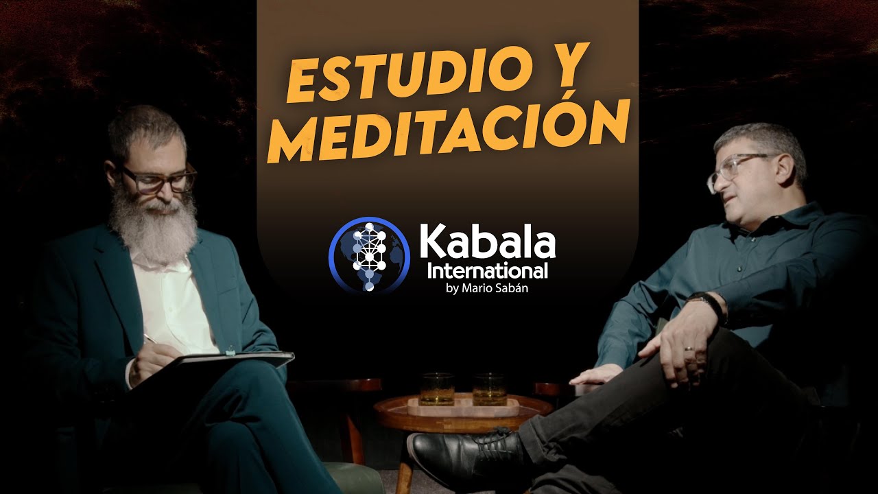 MEDITACI&Oacute;N y Estudio en la C&Aacute;BALA 🎙️ Mario Sab&aacute;n & Nacho Newman - Kabala International
