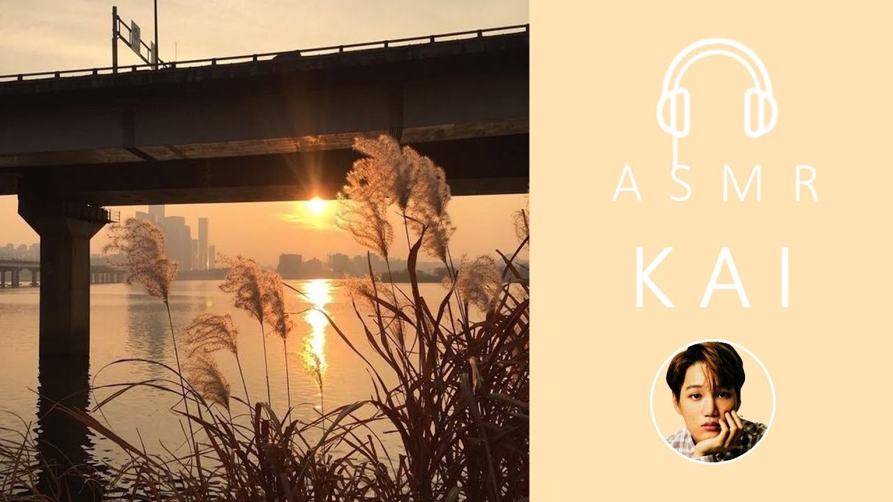 Spend The Evening With Kai/Jongin 🍉EXO ASMR/역잠소|| For Sleeping & Studying [8D USE HEADPHONE] 🎧